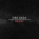 Fire Saga - Ready