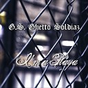 G S Ghetto Soldiaz - I m A Playa