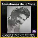 Oswaldo Correa - Otra Madre Soltera
