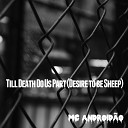 MC Android o - Till Death Do Us Part Desire To Be Sheep