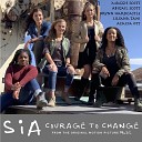 Maggie Scott feat Abigail Scott Acacia Ott Brynn Hardcastle Liliana… - Courage to Change feat Abigail Scott Acacia Ott Brynn Hardcastle Liliana…