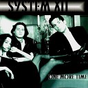 System XII - One More Time Extended