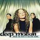 Deep Motion - When The Rain Is Falling Down