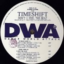 Timeshift - Don t U Feel The Beat Ragga Mix