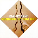Elastic Band - Running Up That Hill Alex Party Mix 1994