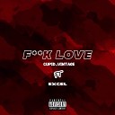 Excel and Vintage - Fuck Love