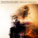 Pedro Giraudo feat Nick Danielson Rodolfo Zanetti Ahmed… - Impetuoso