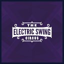 The Electric Swing Circus - Big Ol Bite