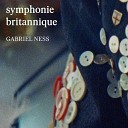 Gabriel Ness feat NOISE NETWORK - Symphonie Britannique