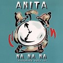 Anita - Na Na Na Everybody Wake Radio Version