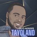 Tayo Akinsipe - The Way You Do