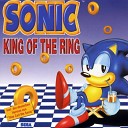Sonic - King Of The Ring Radio Edit