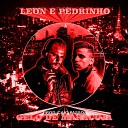 Leon feat Mc Pedrinho Caio Passos - Gelo de Maracuj
