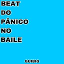 DJ Menor 7 MC Kroda Oficial Guibig - Beat do P nico no Baile