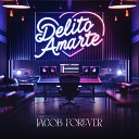 Jacob Forever feat Gatillo - Delito Amarte