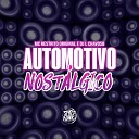 MC RESTRITO ORIGINAL Dj L Chavoso DJ Lano SP feat SPACE… - Automotivo Nost lgico