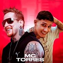 MC Torres DJ Rhuivo - Hoje Meu Dia