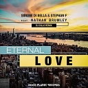 Simone Di Bella Stephan F feat Nathan Brumley - Eternal Love Dj Cillo Remix