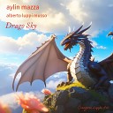 Aylin Mazza Alberto Luppi Musso - Drago Sky