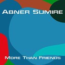 Abner Sumire - More Than Friends