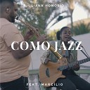 Juliana Honorio feat marc lio - Como Jazz