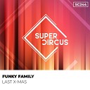 Funky Family - Last Xmass Original Mix