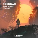 T Sugah feat Amanda - Walk Her Way