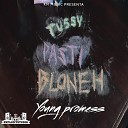 Young Promess - tussy pasti bloneh