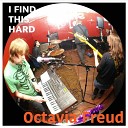 Octavia Freud - I Find This Hard