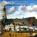 John Butt - Toccata, Adagio and Fugue in C Major, BWV 564: II. Adagio