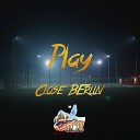 Close Berlin - Kirai