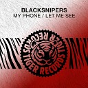 Blacksnipers - My Phone Extended Mix
