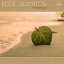 Eddie Silverton - Potential