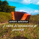 J Alex la innovaci n feat Yasneidi - Amor Sincero