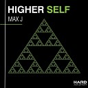 MAX J - Higher Self