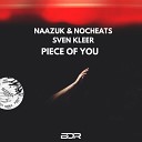 Naazuk NoCheats Sven Kleer - Piece Of You Radio Mix