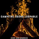 Sleep Rain Memories - The Sound of Fire Camping