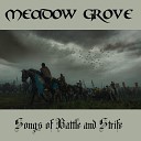 Meadow Grove - Cold Steel