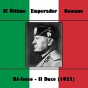 DJ Josse - Il Duce 1922