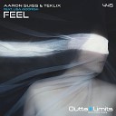 Aaron Suiss Teklix feat Lisa Moorish - Feel Original Mix