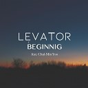 Levator feat Chul Min Yoo - Beginning