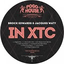 Brock Edwards Jacques Waty - In XTC Sasha Virus Remix
