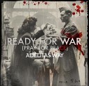 Adelitas Way - Ready for War Pray for Peace