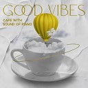Good Time House - Peaceful Times with Jazz Music
