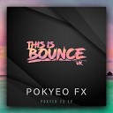 Pokyeo FX - Pigs Feet Radio Edit