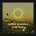 Alun Richards feat Mapumba Cilombo - Here Comes The Sun feat Mapumba Cilombo