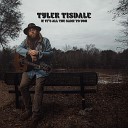 Tyler Tisdale - She s the One