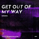 MOANA - Get Out of My Way