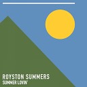 Royston Summers - Summer Lovin Lovin Mix