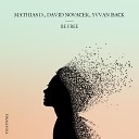 Mathias D David Novacek Yvvan Back - Be Free Radio Edit